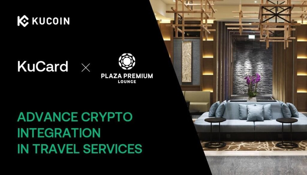 KuCard and Plaza Premium Lounge Announce Partnership to Advance Crypto Integration in Travel Services